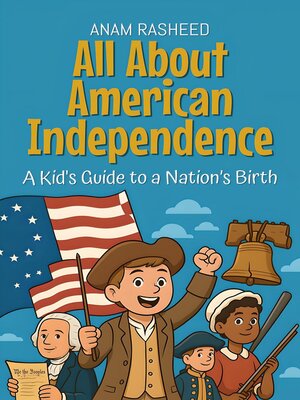 cover image of All About American Independence